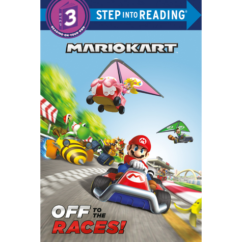 Mario Kart: Off to the Races! - Step Into Reading (Step 3) Book