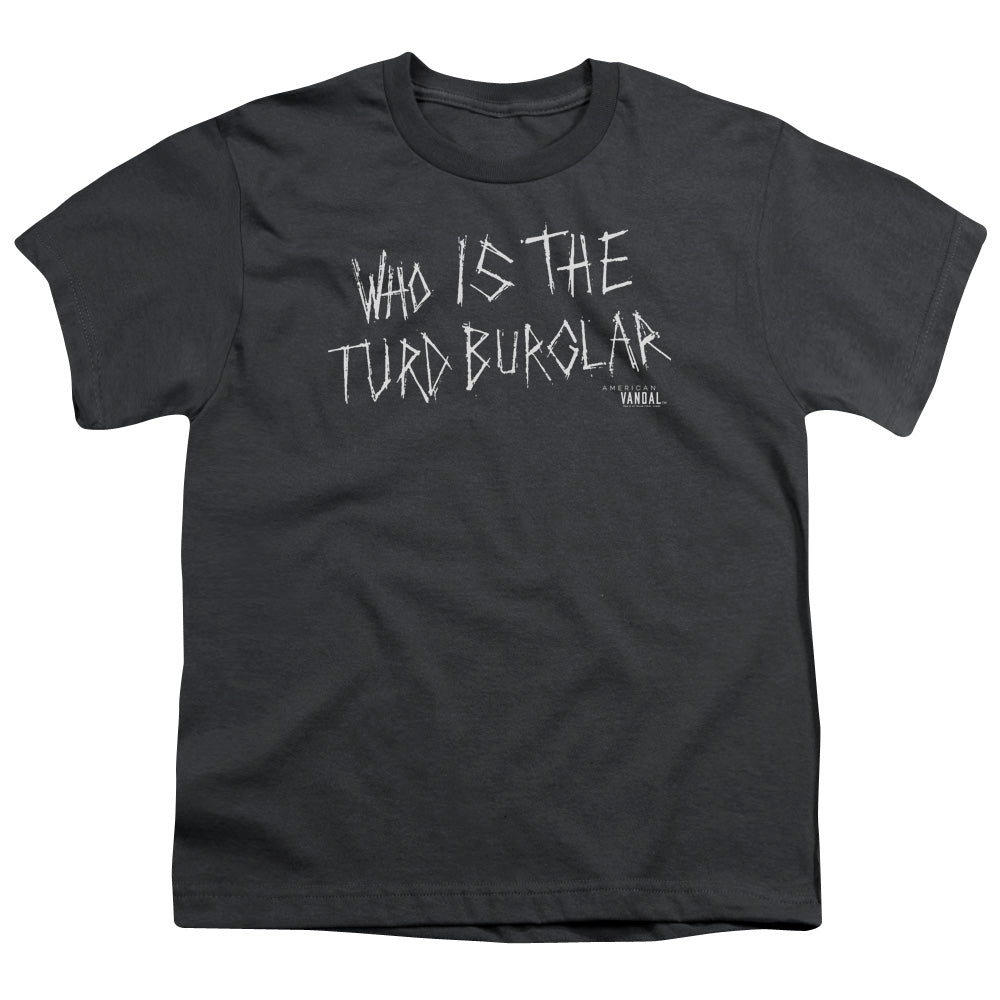 AMERICAN VANDAL/TURD BURGLAR