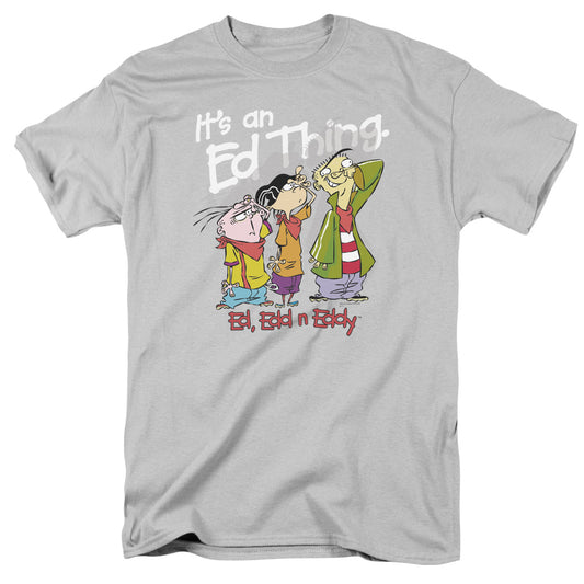 ED EDD EDDY/IT'S AN ED THING