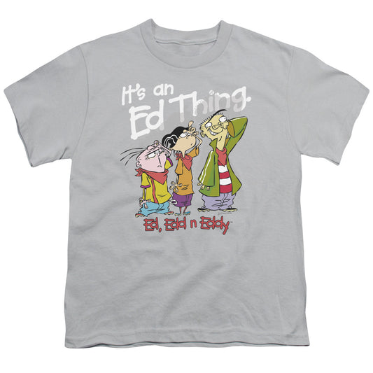 ED EDD EDDY/IT'S AN ED THING