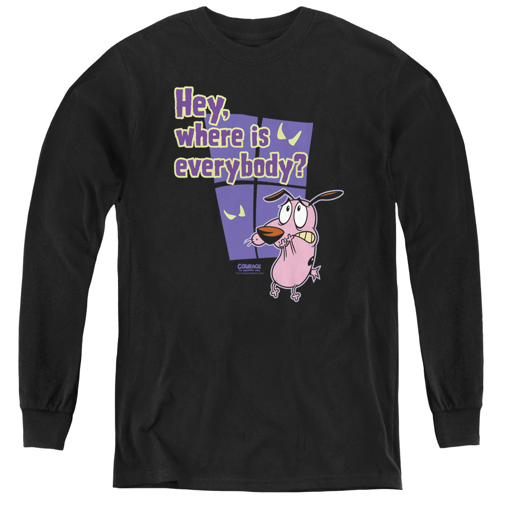 COURAGE/WHERE IS EVERYBODY