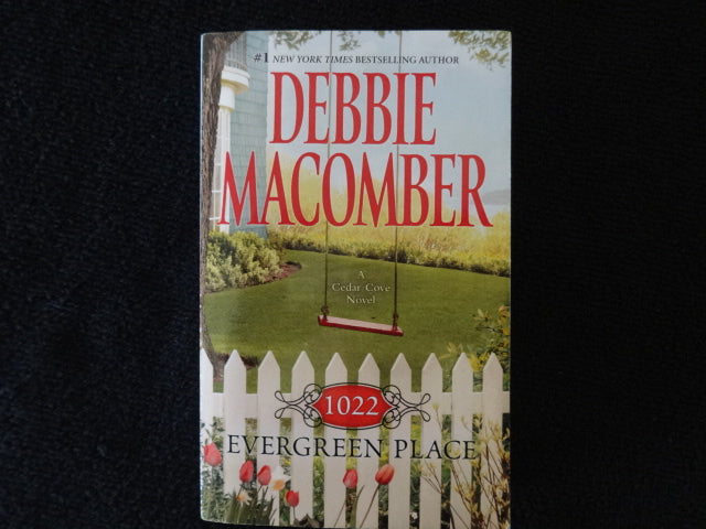Debbie Macomber 1022 Evergreen Place