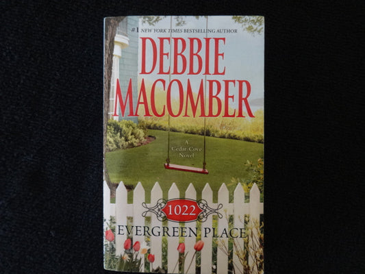 Debbie Macomber 1022 Evergreen Place