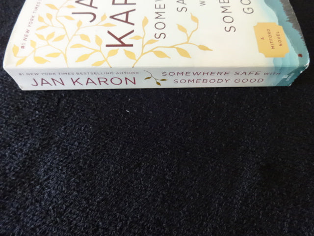 Jan Karon Somewhere Safe with Somebody Good