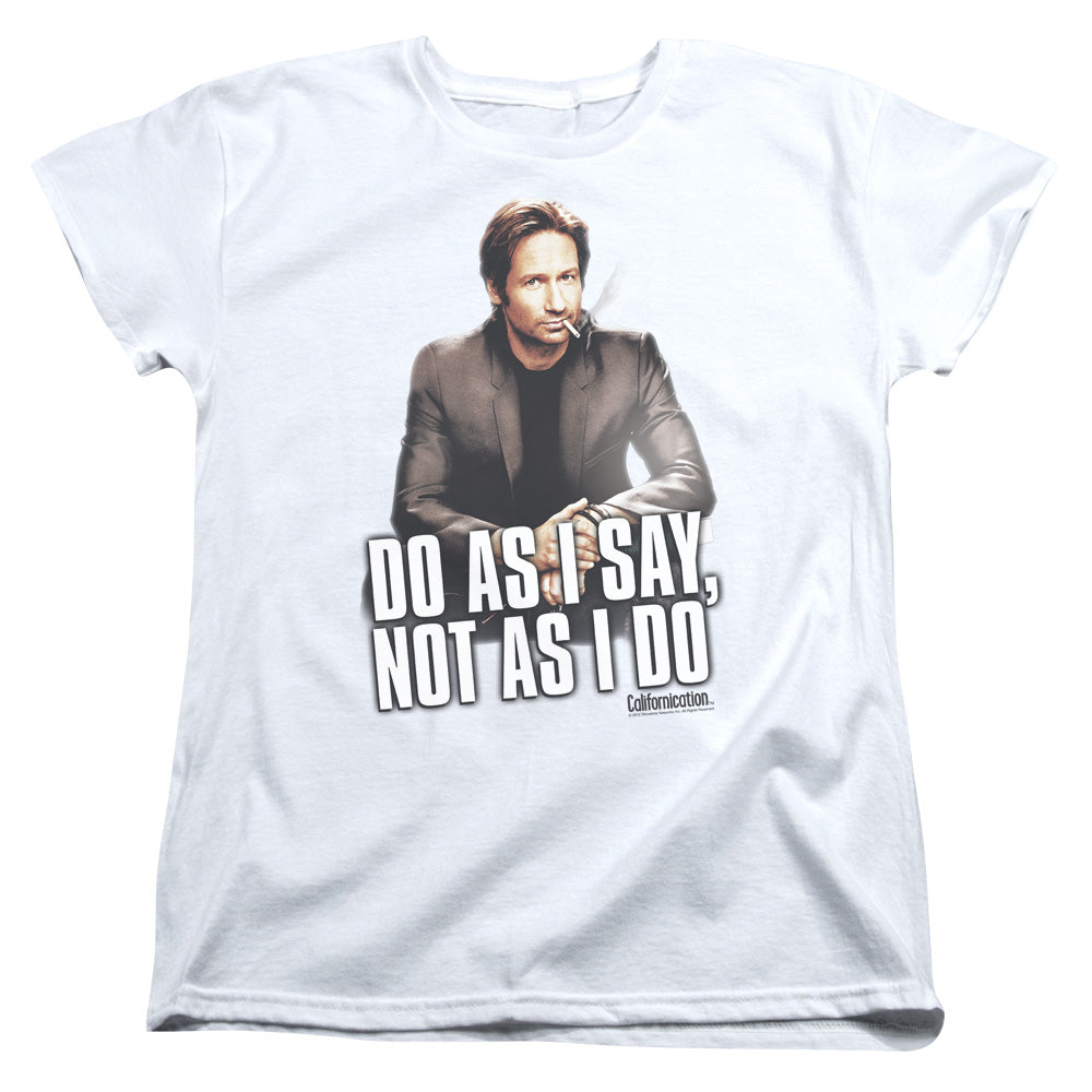 CALIFORNICATION/DO AS I SAY