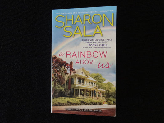 Sharron Sala A Rainbow Above Us