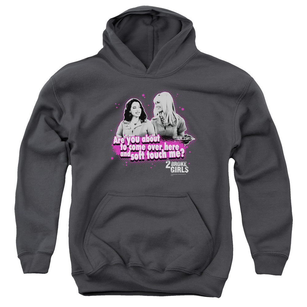 2 BROKE GIRLS/SOFT TOUCH