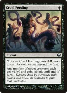 Cruel Feeding - Magic The Gathering - Journey Into Nyx