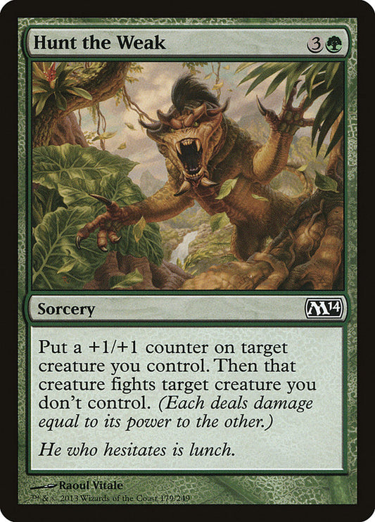 Hunt the Weak - Magic The Gathering - Magic 2014 M14