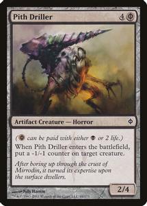 Pith Driller - Magic The Gathering - New Phyrexia