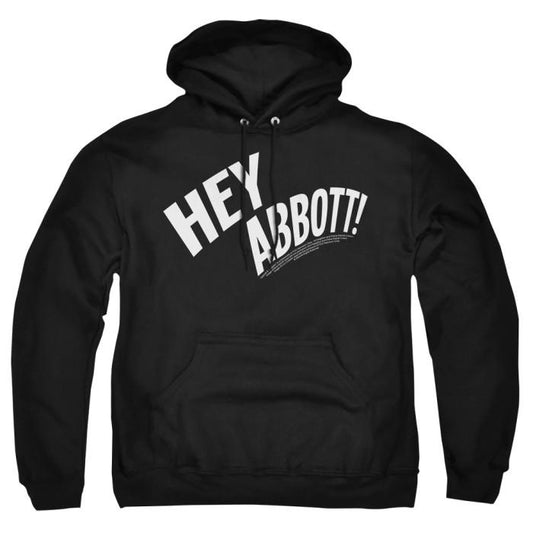 Abbott & Costello Hey Abbott Adult Pullover Hoodie