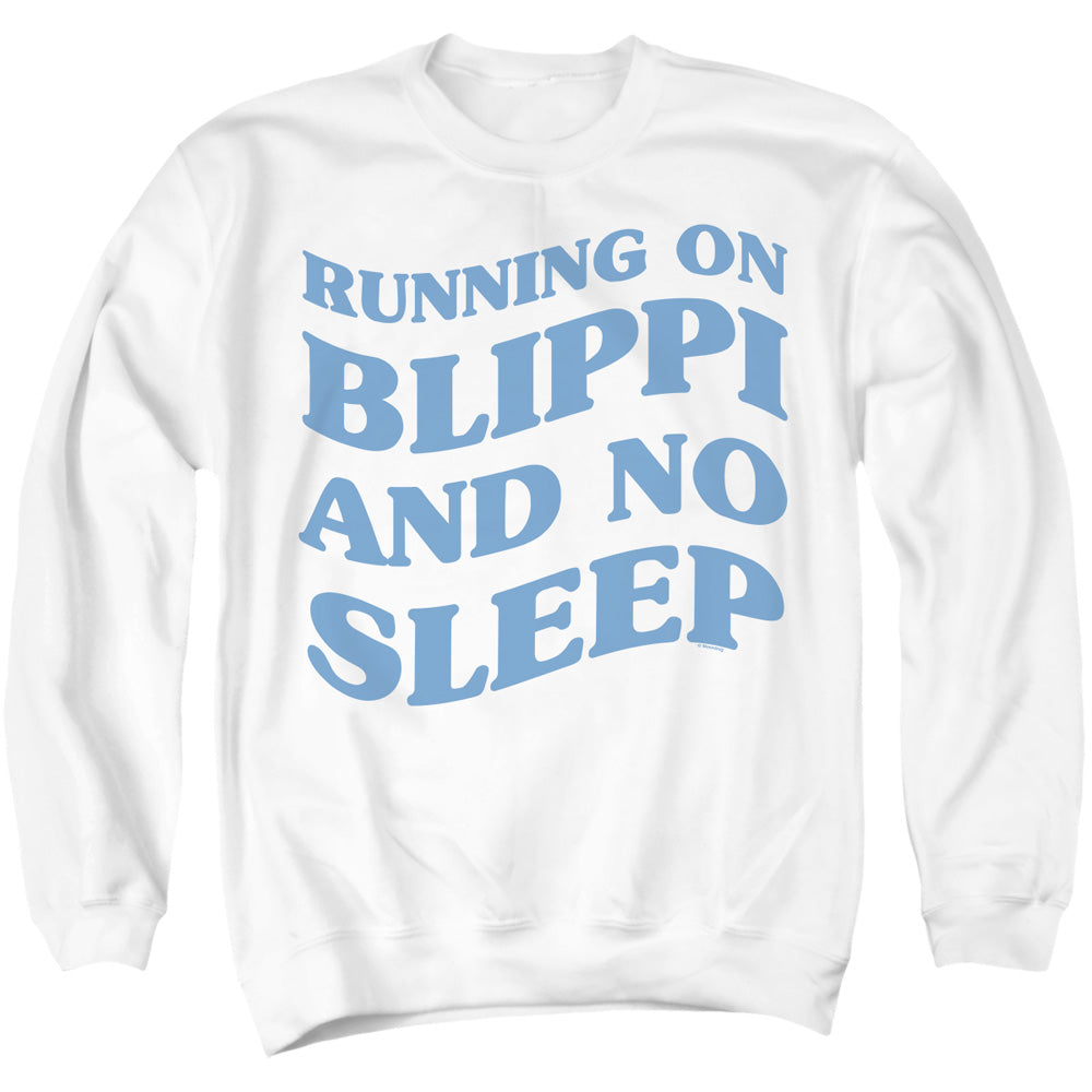 BLIPPI/RUNNING ON BLIPPI AND NO SLEEP