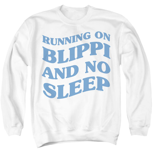 BLIPPI/RUNNING ON BLIPPI AND NO SLEEP