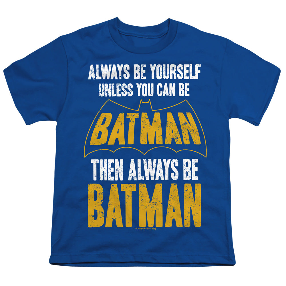 Be Batman