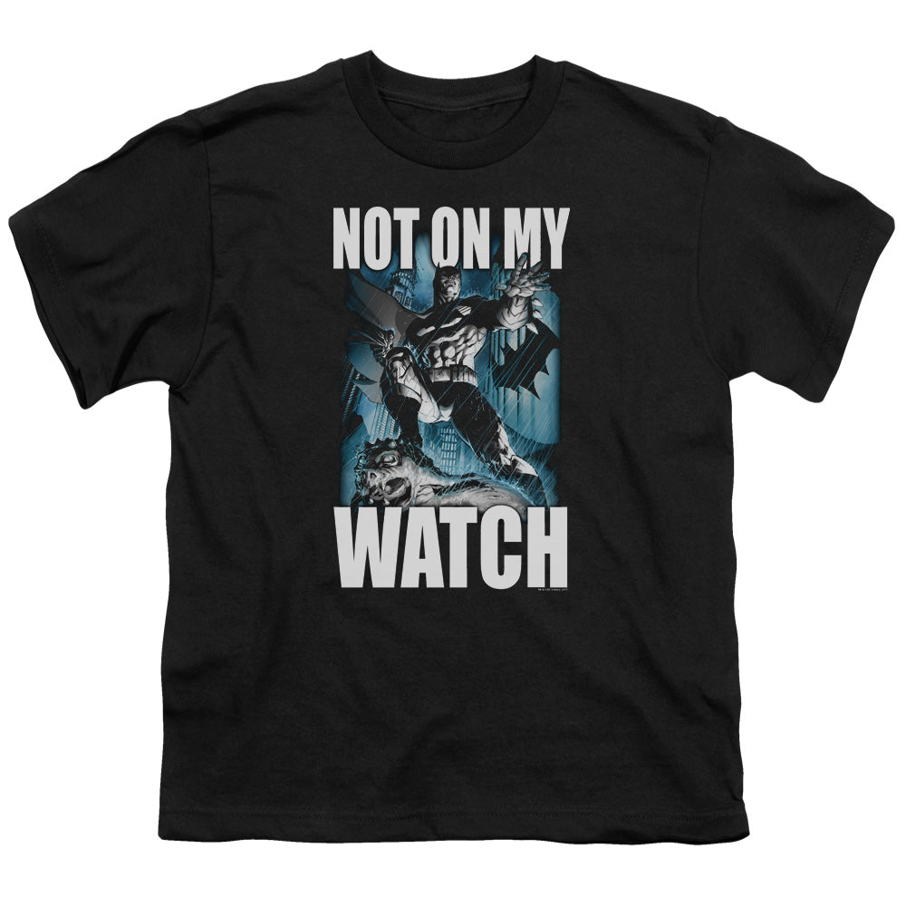 Not On My Watch