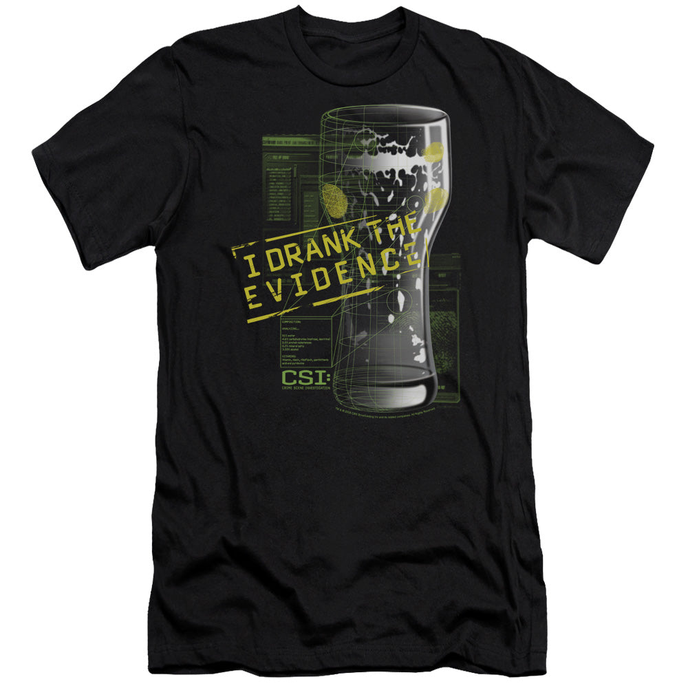 CSI/I DRANK THE EVIDENCE