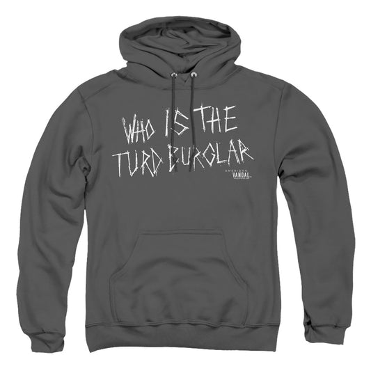 AMERICAN VANDAL/TURD BURGLAR