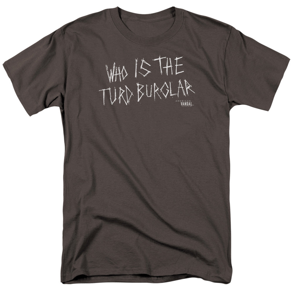 AMERICAN VANDAL/TURD BURGLAR
