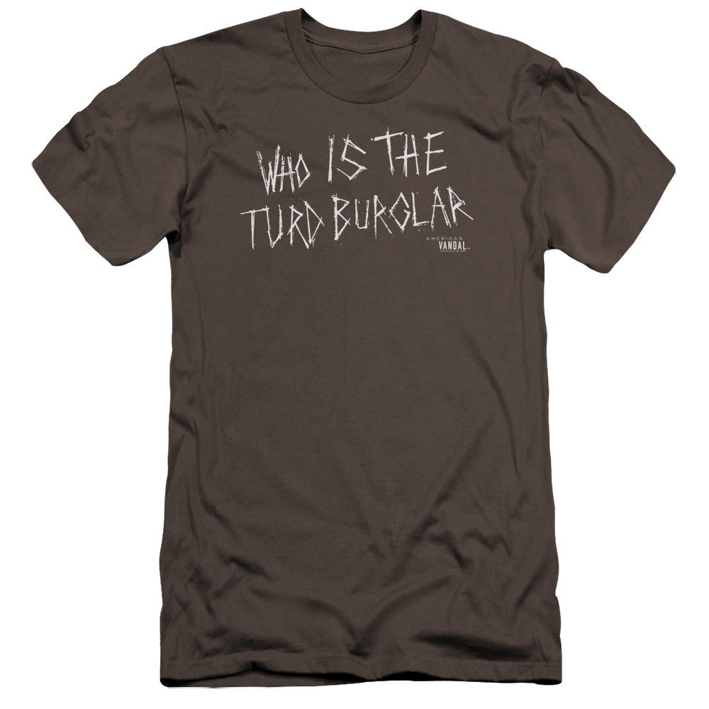 AMERICAN VANDAL/TURD BURGLAR