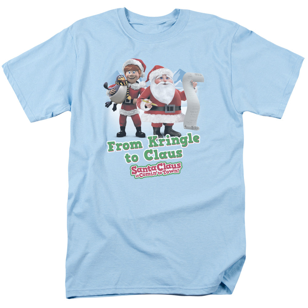 SANTA CLAUS IS COMIN TO TOWN/KRINGLE TO CLAUS