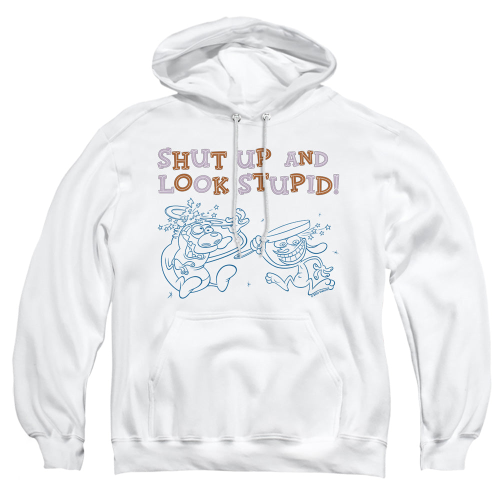 REN AND STIMPY/SHUT UP AND LOOK STUPID!