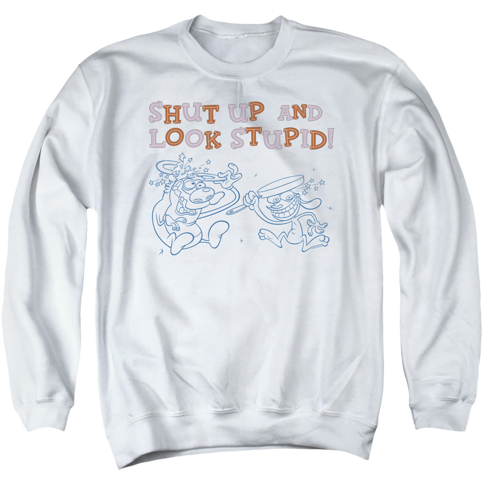 REN AND STIMPY/SHUT UP AND LOOK STUPID!