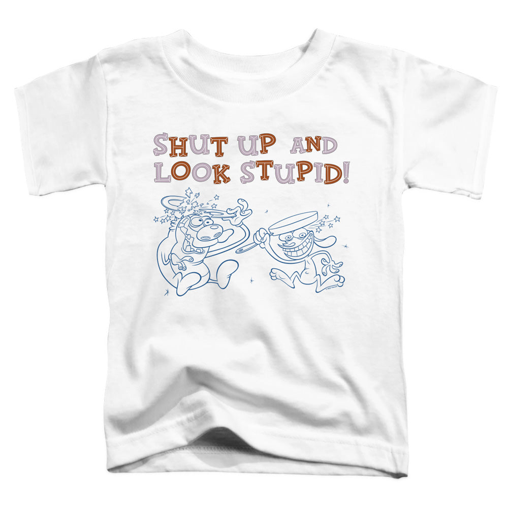 REN AND STIMPY/SHUT UP AND LOOK STUPID!