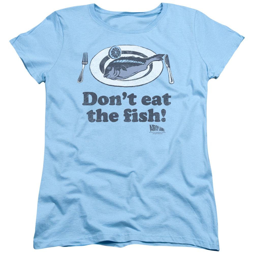 AIRPLANE/DONT EAT THE FISH