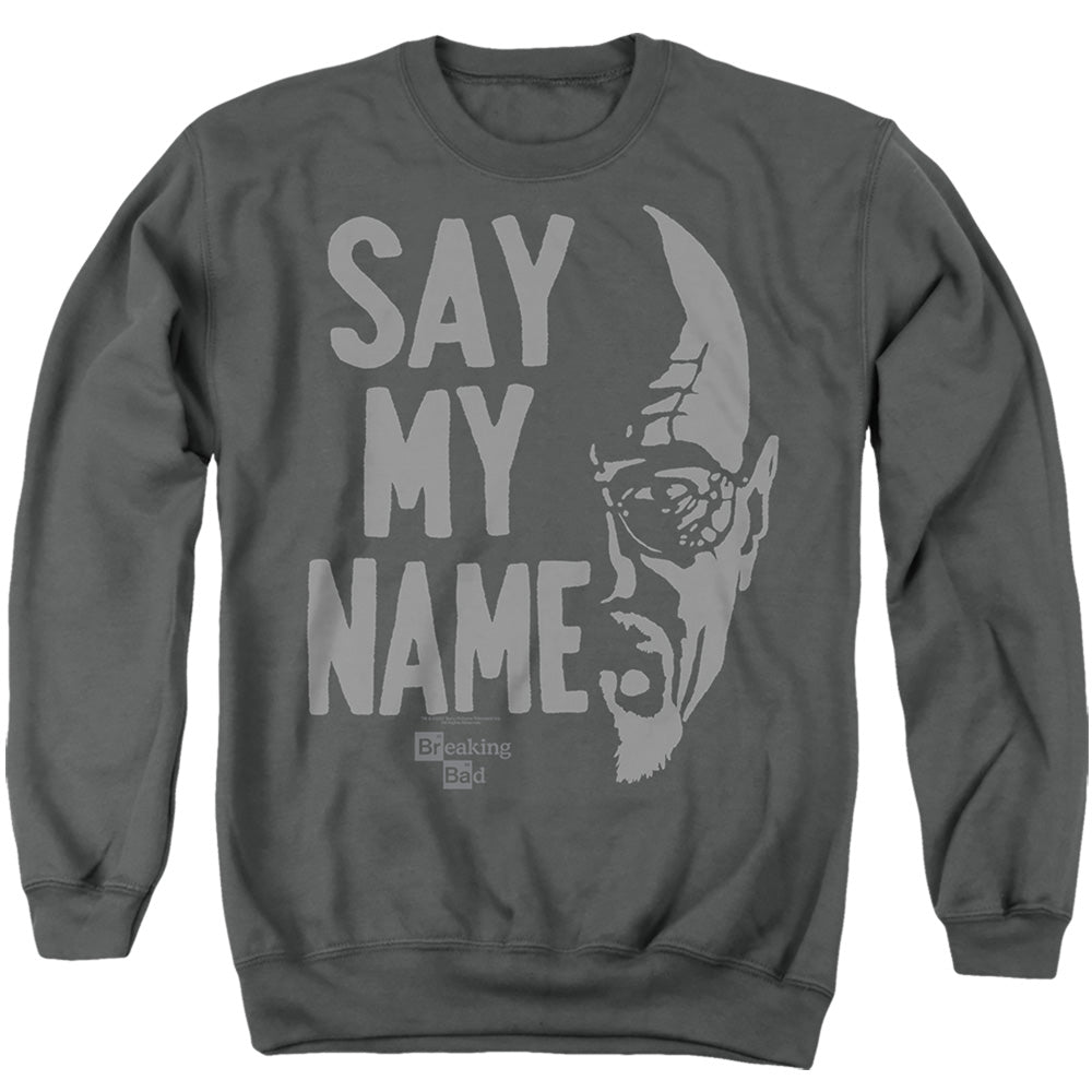 BREAKING BAD/SAY MY NAME