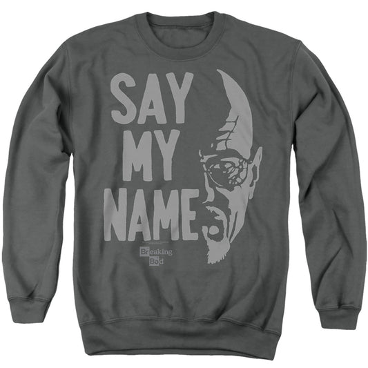 BREAKING BAD/SAY MY NAME