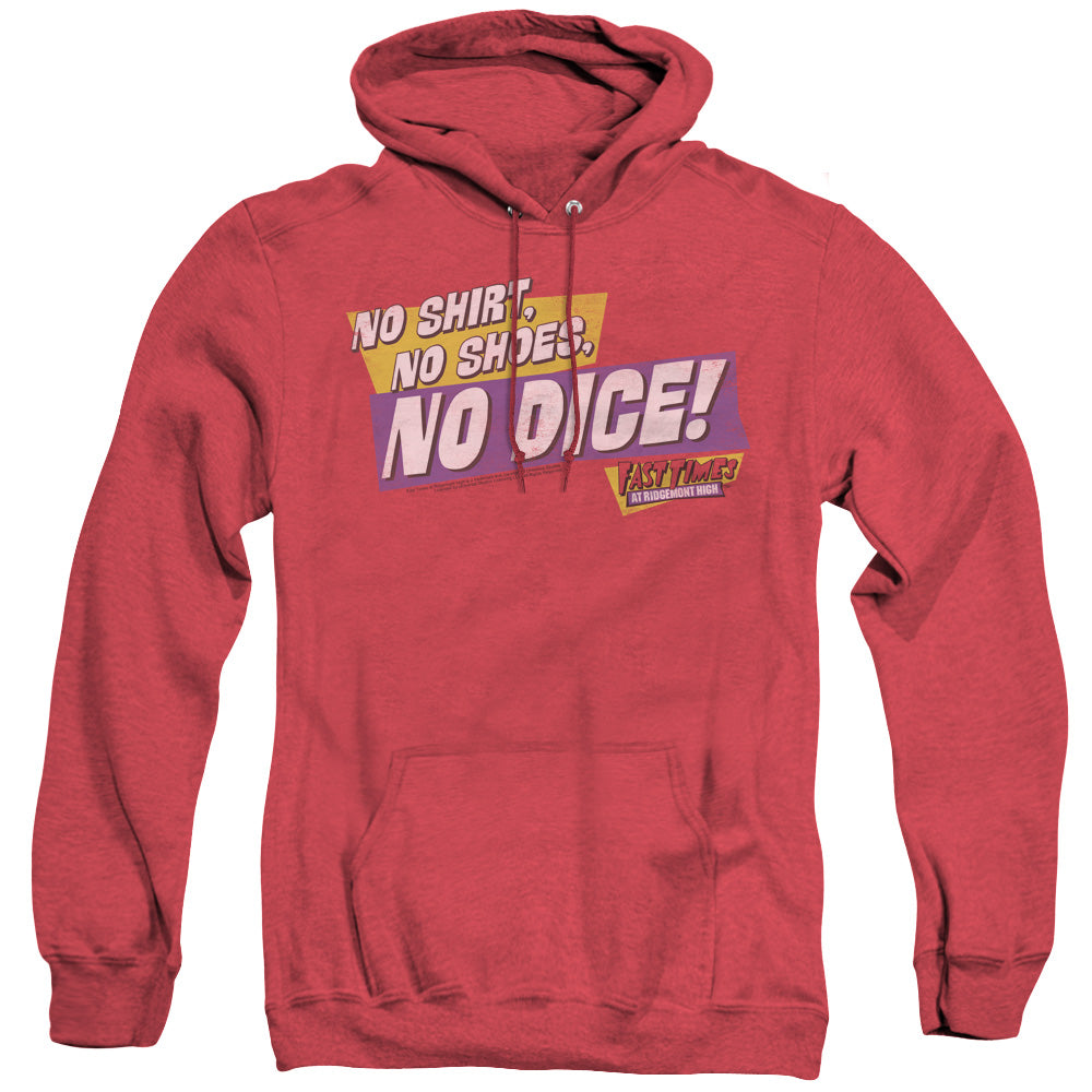 FAST TIMES RIDGEMONT HIGH/NO DICE