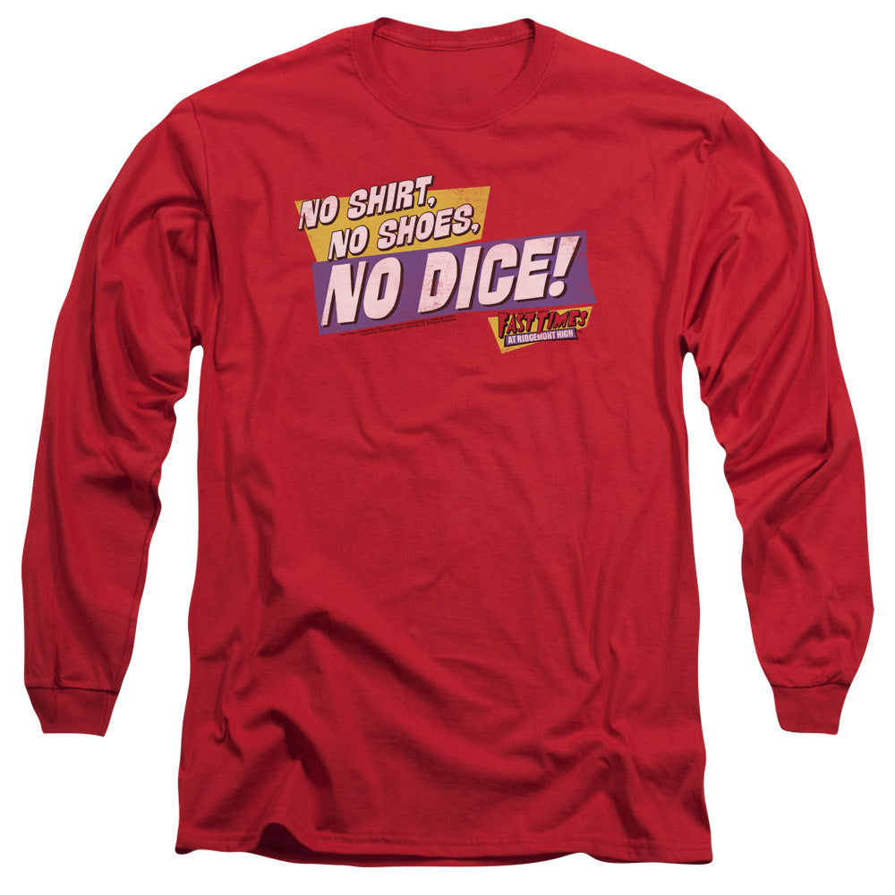 FAST TIMES RIDGEMONT HIGH/NO DICE