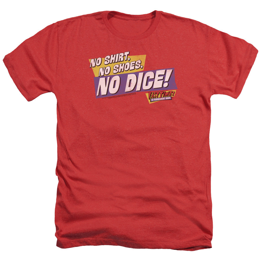 FAST TIMES RIDGEMONT HIGH/NO DICE