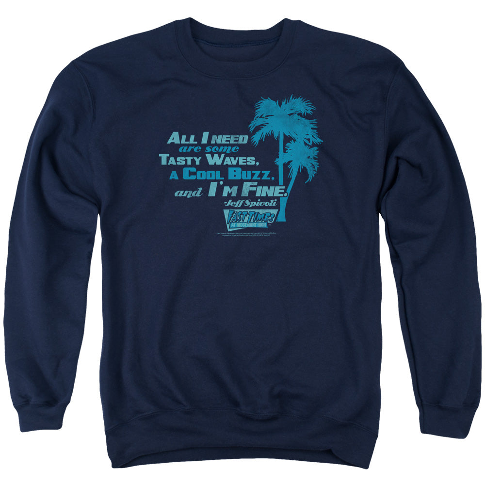 FAST TIMES RIDGEMONT HIGH/ALL I NEED