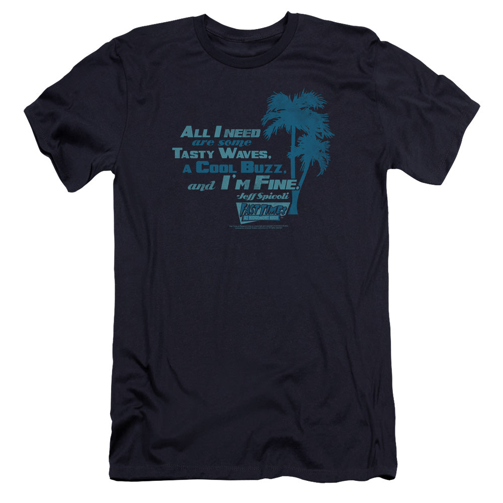 FAST TIMES RIDGEMONT HIGH/ALL I NEED