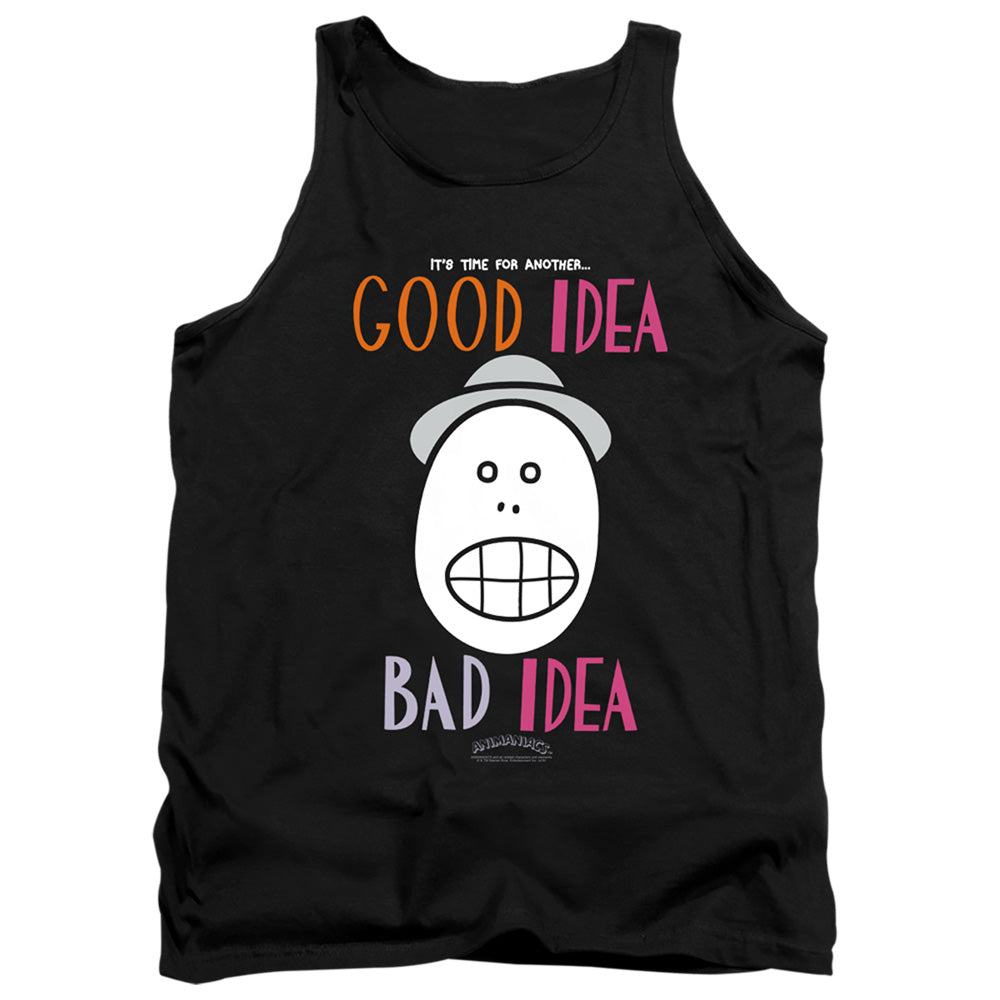 ANIMANIACS/GOOD IDEA BAD IDEA