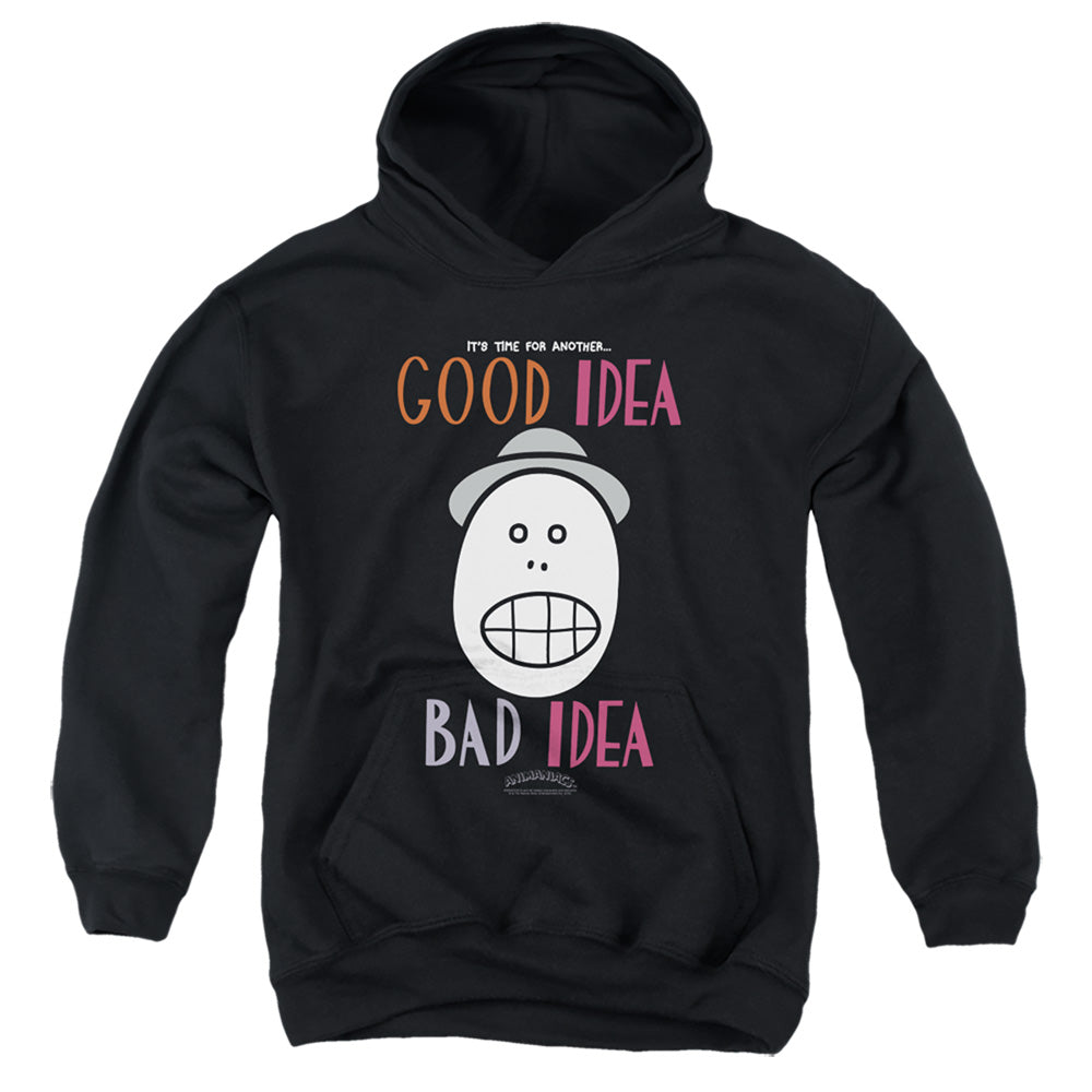 ANIMANIACS/GOOD IDEA BAD IDEA