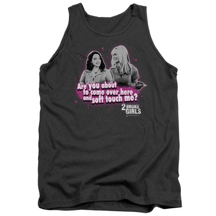 2 Broke Girls : Soft Touch