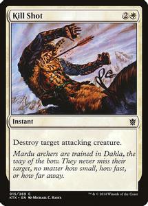 Kill Shot Magic The Gathering Khans of Tarkir