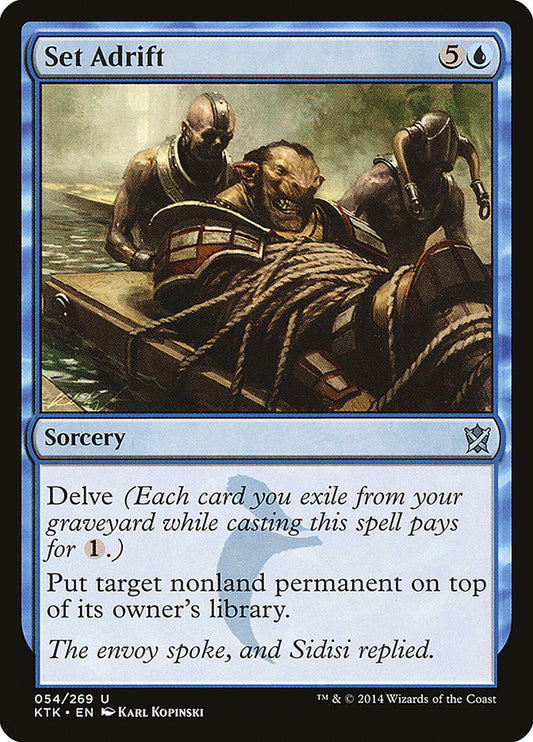 Set Adrift - Magic The Gathering - Khans of Tarkir