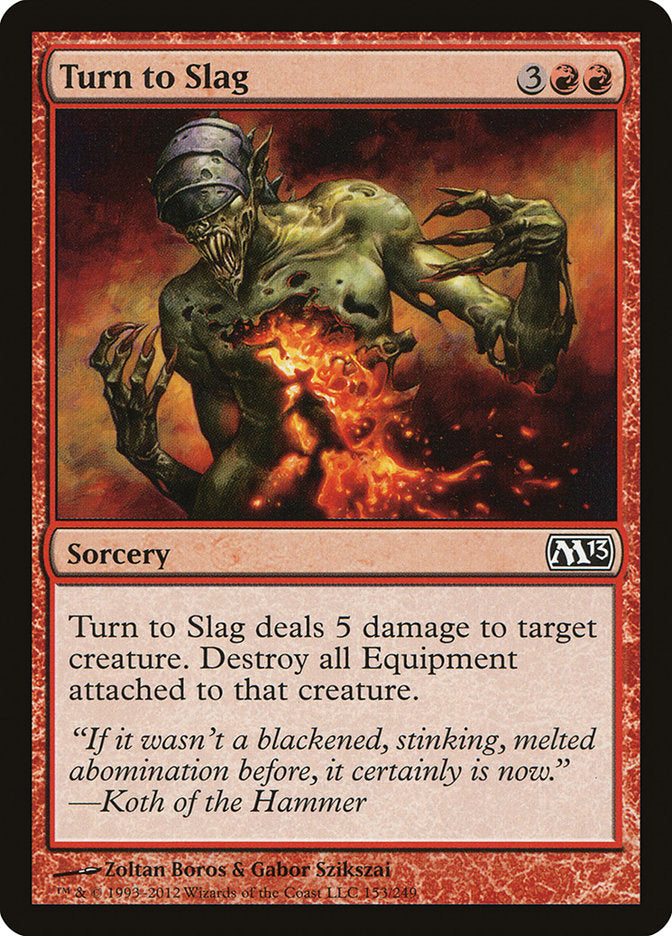 Turn to Slag - Magic The Gathering - Magic 2013 M13